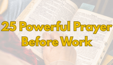 25 Powerful Prayer Before Work