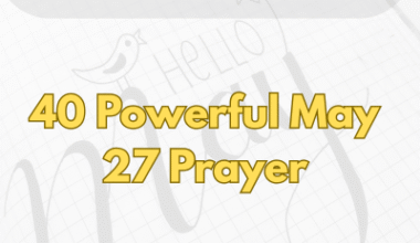40 Powerful May 27 Prayer