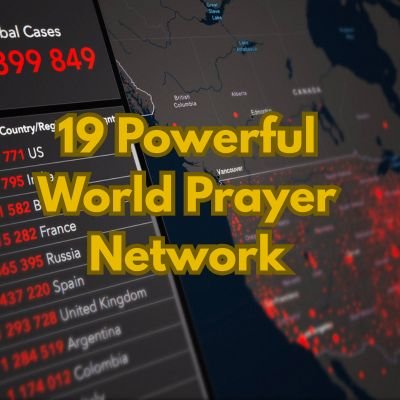 19 Powerful World Prayer Network