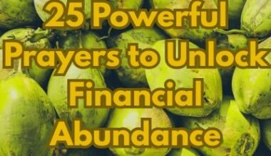 25 Powerful Prayers to Unlock Financial Abundance