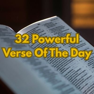 32 Powerful Verse Of The Day