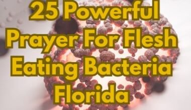 25 Powerful Prayer For Flesh Eating Bacteria Florida