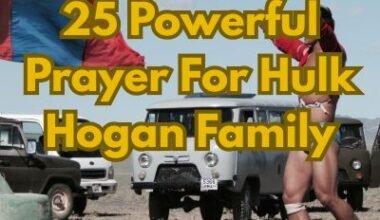 25 Powerful Prayer For Hulk Hogan Family