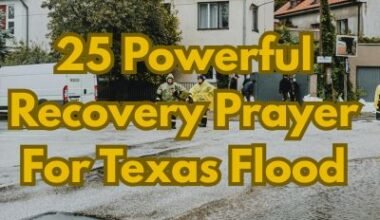 25 Powerful Recovery Prayer For Texas Flood
