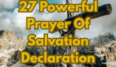 27 Powerful Prayer Of Salvation Declaration