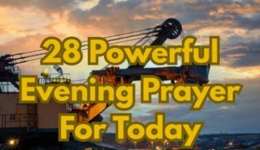 28 Powerful Evening Prayer For Today