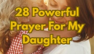 28 Powerful Prayer For My Daughter
