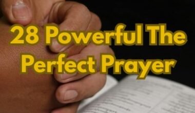 28 Powerful The Perfect Prayer