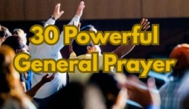 30 Powerful General Prayer