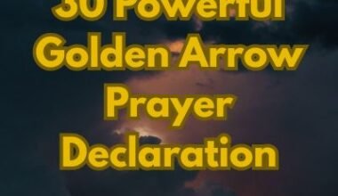 30 Powerful Golden Arrow Prayer Declaration