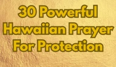 30 Powerful Hawaiian Prayer For Protection