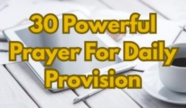 30 Powerful Prayer For Daily Provision