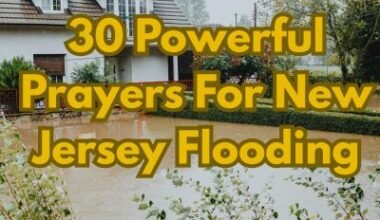 30 Powerful Prayers For New Jersey Flooding