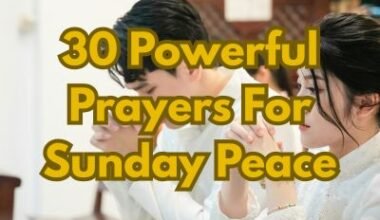 30 Powerful Prayers For Sunday Peace