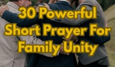 30 Powerful Short Prayer For Family Unity