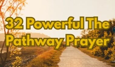32 Powerful The Pathway Prayer