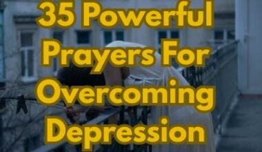 35 Powerful Prayers For Overcoming Depression