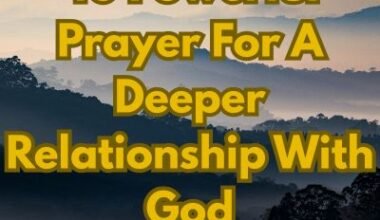 40 Powerful Prayer For A Deeper Relationship With God