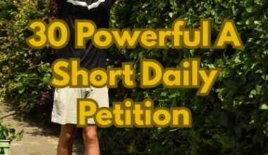 30 Powerful A Short Daily Petition