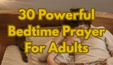30 Powerful Bedtime Prayer For Adults