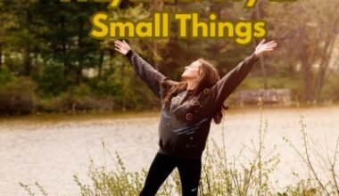 30 Powerful Daily Prayer For Joy In Small Things