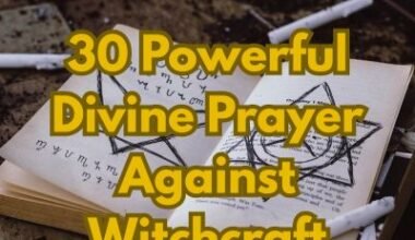 30 Powerful Divine Prayer Against Witchcraft