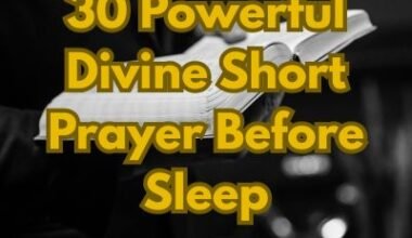 30 Powerful Divine Short Prayer Before Sleep