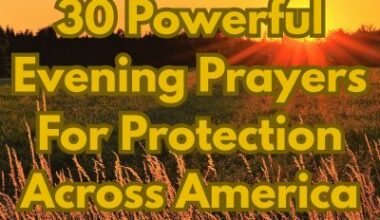 30 Powerful Evening Prayers For Protection Across America