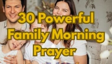 30 Powerful Family Morning Prayer
