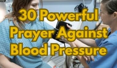 30 Powerful Prayer Against Blood Pressure
