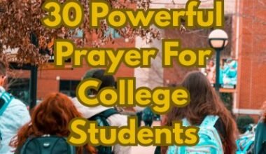 30 Powerful Prayer For College Students