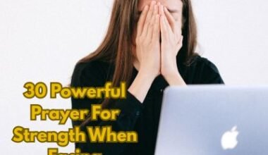 30 Powerful Prayer For Strength When Facing Unemployment