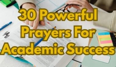 30 Powerful Prayers For Academic Success