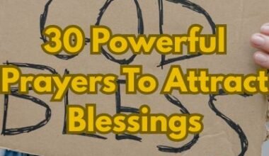 30 Powerful Prayers To Attract Blessings