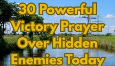 30 Powerful Victory Prayer Over Hidden Enemies Today